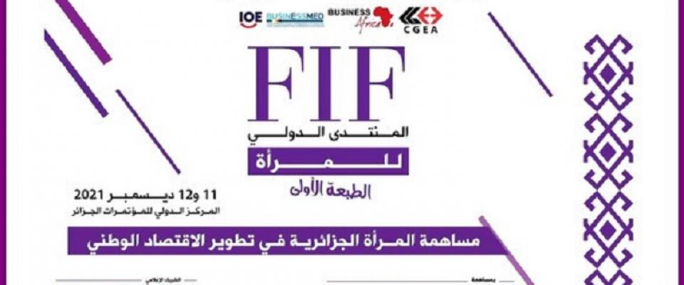 la CGEA organise la première édition du forum international de la femme (FIF)